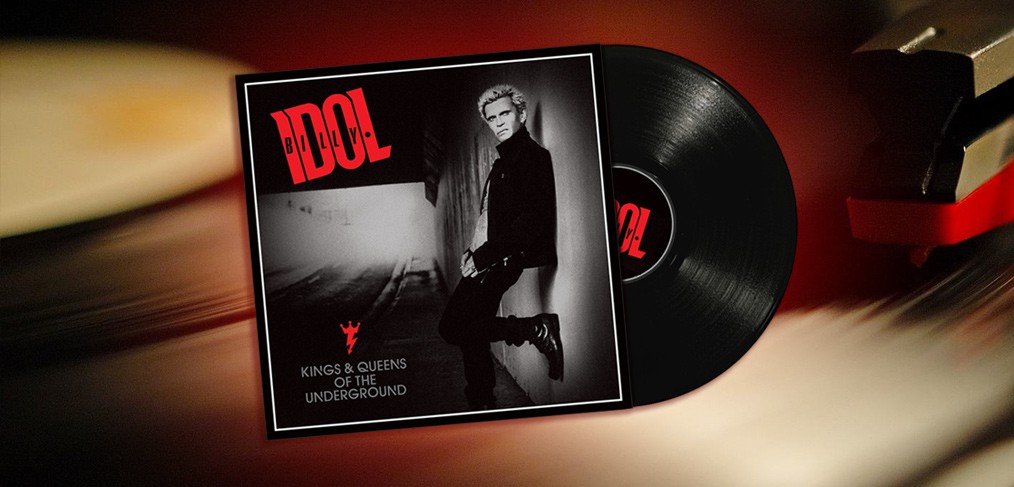 Billy Idol - Kings & Queens of the Underground - Vinyl