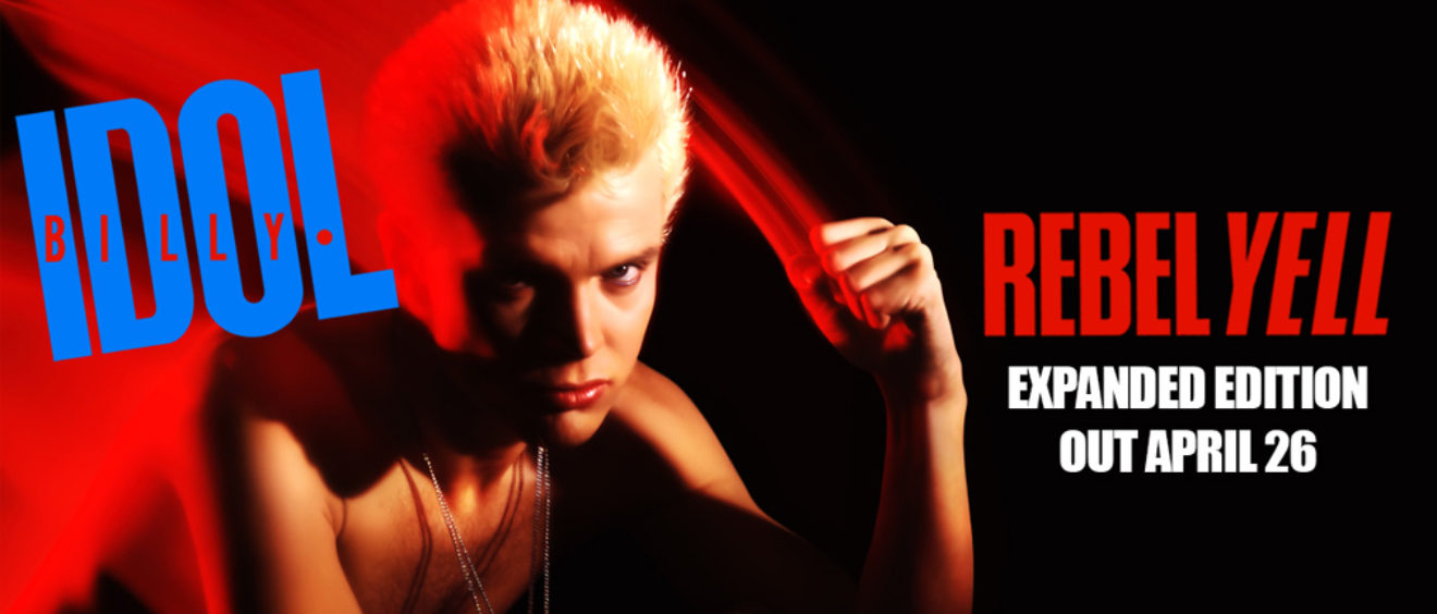Billy Idol - Rebel Yell Expanded Edition