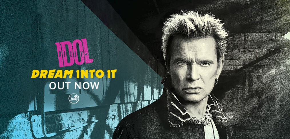 Billy Idol - Dream Into It